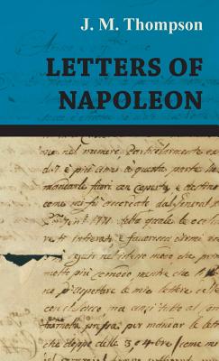 Immagine del venditore per Letters of Napoleon (Hardback or Cased Book) venduto da BargainBookStores