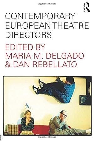 Bild des Verkufers fr Contemporary European Theatre Directors zum Verkauf von WeBuyBooks