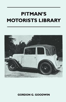 Image du vendeur pour Pitman's Motorists Library - The Book of the Austin Seven - A Complete Guide for Owners of All Models with Details of Changes in Design and Equipment (Paperback or Softback) mis en vente par BargainBookStores