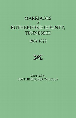 Seller image for Marriages of Rutherford County, Tennessee, 1804-1872 (Paperback or Softback) for sale by BargainBookStores