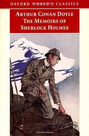 Bild des Verkufers fr The Memoirs of Sherlock Holmes (Oxford World's Classics) zum Verkauf von WeBuyBooks