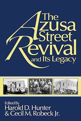 Seller image for The Azusa Street Revival and Its Legacy (Paperback or Softback) for sale by BargainBookStores
