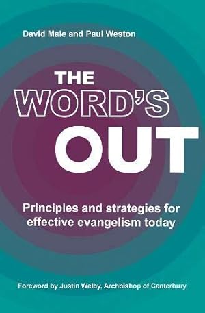 Seller image for The Word's Out: Principles and strategies for effective evangelism today for sale by WeBuyBooks