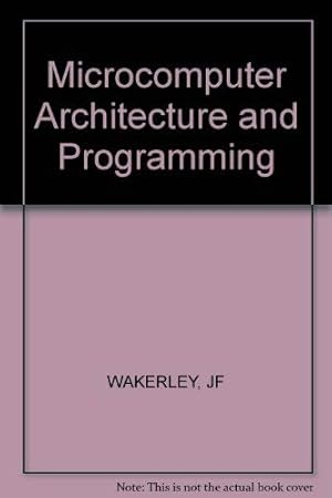 Seller image for Microcomputer Architecture and Programming for sale by WeBuyBooks