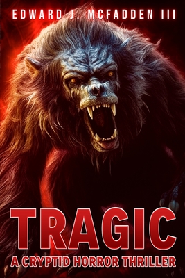 Bild des Verkufers fr Tragic: A Cryptid Horror Thriller (Paperback or Softback) zum Verkauf von BargainBookStores