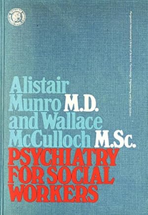 Seller image for Psychiatry for Social Workers (C.I.L. S.) for sale by WeBuyBooks