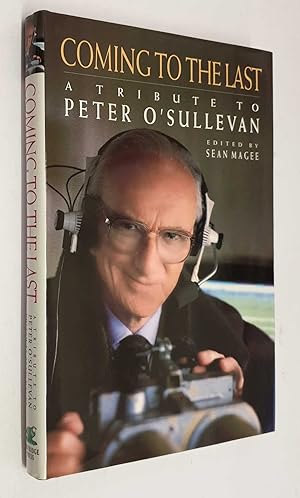 Coming to the Last Peter O'Sullevan + Lester Piggott signed both