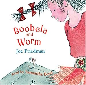 Imagen del vendedor de Boobela and Worm a la venta por WeBuyBooks