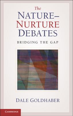 Bild des Verkufers fr The Nature-Nurture Debates: Bridging the Gap (Paperback or Softback) zum Verkauf von BargainBookStores