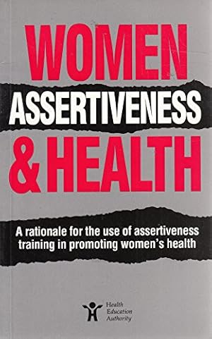 Bild des Verkufers fr Women, Assertiveness and Health zum Verkauf von WeBuyBooks