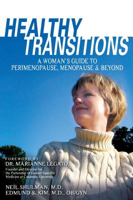 Seller image for Healthy Transitions: A Woman's Guide to Perimenopause, Menopause, & Beyond (Paperback or Softback) for sale by BargainBookStores