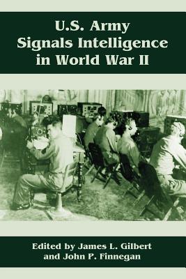 Imagen del vendedor de U.S. Army Signals Intelligence in World War II (Paperback or Softback) a la venta por BargainBookStores