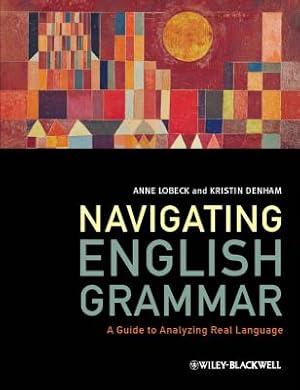 Seller image for Navigating English Grammar: A Guide to Analyzing Real Language (Paperback or Softback) for sale by BargainBookStores