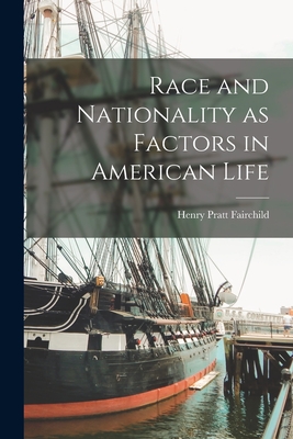 Seller image for Race and Nationality as Factors in American Life (Paperback or Softback) for sale by BargainBookStores