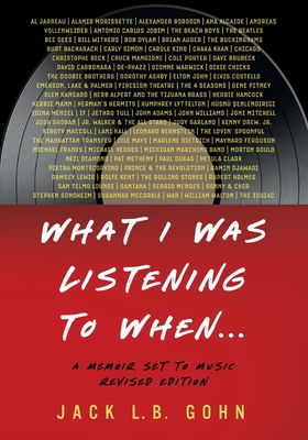 Imagen del vendedor de What I Was Listening To When.: A Memoir Set To Music (Revised Edition) (Paperback or Softback) a la venta por BargainBookStores