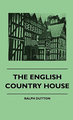 Bild des Verkufers fr The English Country House (Hardback or Cased Book) zum Verkauf von BargainBookStores