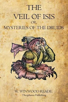 Seller image for The Veil of Isis: Or, Mysteries of the Druids (Paperback or Softback) for sale by BargainBookStores