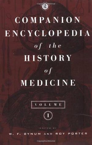 Bild des Verkufers fr Companion Encyclopedia of the History of Medicine zum Verkauf von WeBuyBooks