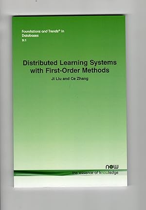 Distributed Learning Systems with First-order Methods: An Introduction (Foundations and Trends(r)...