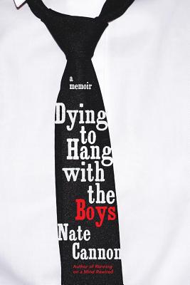 Bild des Verkufers fr Dying to Hang with the Boys (Paperback or Softback) zum Verkauf von BargainBookStores