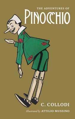Immagine del venditore per The Adventures of Pinocchio: Illustrated by Attilio Mussino (Hardback or Cased Book) venduto da BargainBookStores