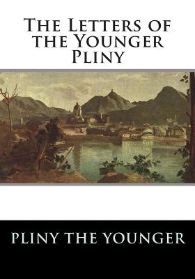 Imagen del vendedor de The Letters of the Younger Pliny (Paperback or Softback) a la venta por BargainBookStores