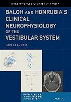 Bild des Verkufers fr Baloh and Honrubia's Clinical Neurophysiology of the Vestibular System zum Verkauf von AHA-BUCH GmbH