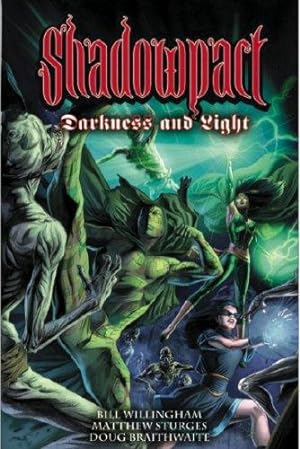 Seller image for Shadowpact: Darkness and Light v. 3 for sale by WeBuyBooks