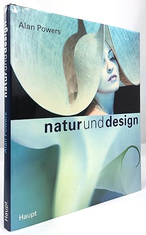 Seller image for Natur und Design. Inspirationen fr Architektur, Mode und angewandte Kunst. Aus dem Englischen bersetzt von Beate Gormann. for sale by Antiquariat Heiner Henke