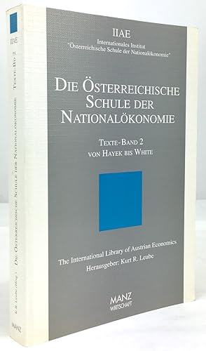 Bild des Verkufers fr sterreichische Schule der Nationalkonomie. Texte - Band 2 (apart) : Von Hayek bis White. zum Verkauf von Antiquariat Heiner Henke