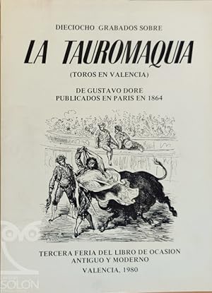 18 Grabados sobre la Tauromaquia (Toros en Valencia)