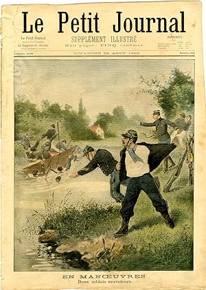 "LE PETIT JOURNAL N°614 du 24/8/1902" EN MANOEUVRES : Deux soldats sauveteurs / LES FAUX MONNAYEU...