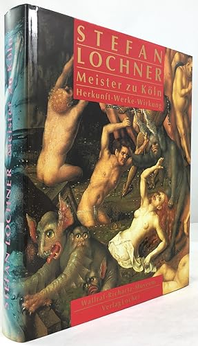 Bild des Verkufers fr Stefan Lochner - Meister zu Kln. Herkunft - Werke - Wirkung. 2. Auflage. zum Verkauf von Antiquariat Heiner Henke