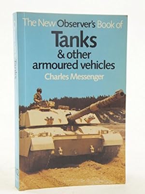 Bild des Verkufers fr The New Observer's Book of Tanks And Other Armoured Vehicles (New Observer's Pocket S.) zum Verkauf von WeBuyBooks