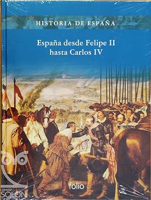 Imagen del vendedor de España desde Felipe II hasta Carlos IV a la venta por LIBRERÍA SOLÓN