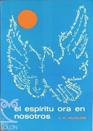 Imagen del vendedor de El espritu ora en nosotros. Reflexiones sobre Romanos 8, 26-27 a la venta por LIBRERA SOLN