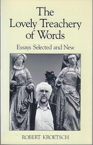 Imagen del vendedor de Lovely Treachery Of Words Essays Selected and New a la venta por BYTOWN BOOKERY