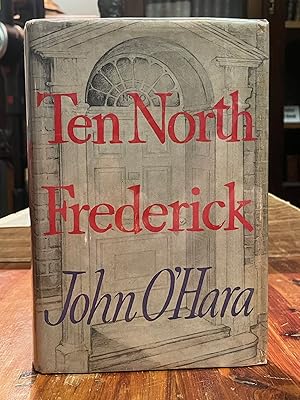 Ten North Frederick [FIRST EDITION]