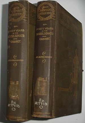 Seller image for John Sherman's Recollections of Forty Years in the House, Senate, and Cabinet. An Autobiography 2 Volumes for sale by R Bryan Old Books