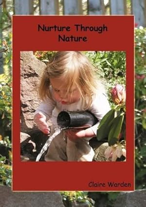 Seller image for Nurture Through Nature for sale by WeBuyBooks