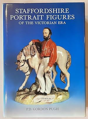 Imagen del vendedor de Staffordshire Portrait Figures : and Allied Subjects of the Victorian Era, Including the Definitive Catalogue a la venta por Elder Books