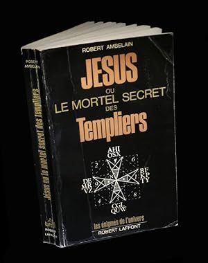 Image du vendeur pour Jsus ou le mortel secret des Templiers. mis en vente par Babel Librairie