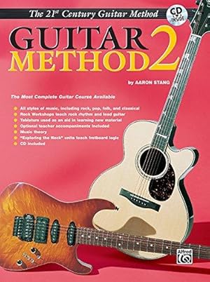 Bild des Verkufers fr 21st Century Guitar Method 2: The Most Complete Guitar Course Available zum Verkauf von WeBuyBooks