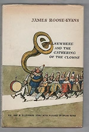 Image du vendeur pour Elsewhere and the Gathering of the Clowns mis en vente par WeBuyBooks