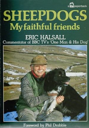 Bild des Verkufers fr Sheepdogs: My Faithful Friends zum Verkauf von WeBuyBooks