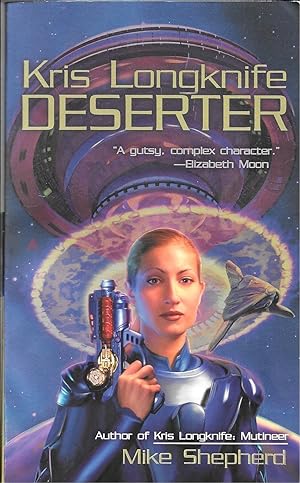 Imagen del vendedor de Kris Longknife: Deserter a la venta por Basically SF Books