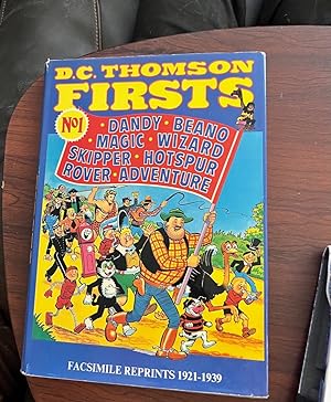 Seller image for D.C. Thomson Firsts: 1921-1939 Rover, Beano, Dandy, Magic, Skipper . for sale by Alicesrestraunt