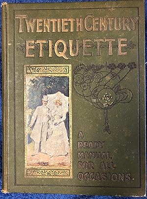 Seller image for Twentieth Cewntury Etiquette for sale by Foliobooks