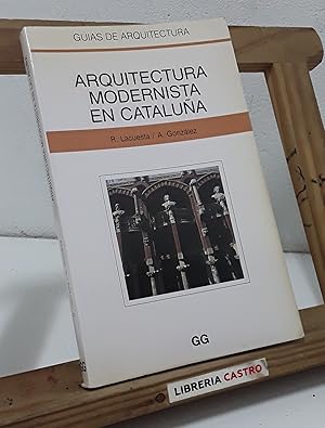 Imagen del vendedor de Arquitectura Modernista en Catalunya a la venta por Librera Castro