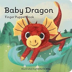 Bild des Verkufers fr Baby Dragon: Finger Puppet Book (Little Finger Puppet Board Books): (Finger Puppet Book for Toddlers and Babies, Baby Books for First Year, Animal Finger Puppets): 14 zum Verkauf von WeBuyBooks